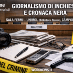 Journalisme d'investigation et faits divers : un atelier à Campobasso pour apprendre à révéler la vérité