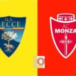 Lecce contre Monza : le grand choc du premier tour !