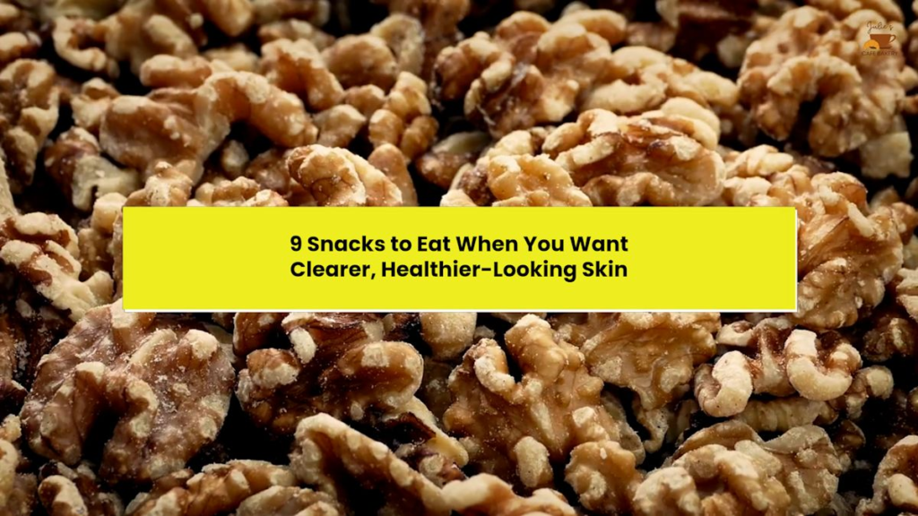 9 Snacks pour une Peau Claire et Saine